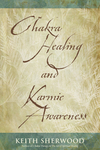 Chakra Healing and Karmic Awareness