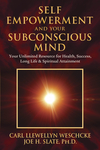 Self-Empowerment and Your Subconscious Mind