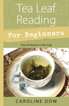 Tea Leaf Reading For Beginners