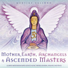 Mother Earth, Archangels & Ascended Masters CD