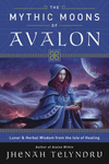 The Mythic Moons of Avalon