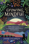 Growing Mindful