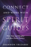 Connect and Work with Spirit Guides