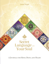 The Secret Language of Your Soul Journal