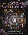 Stone Witchery and Divination