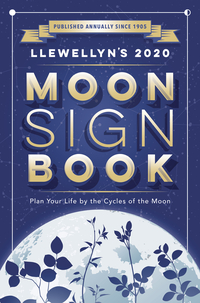 Llewellyn's 2020 Moon Sign Book